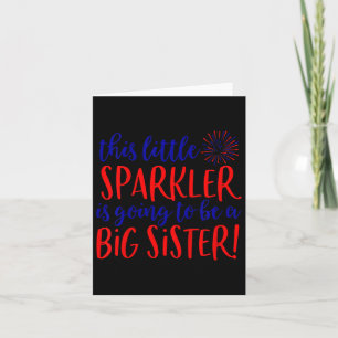 Big Sister Sparkler 4th Of July Pregnancy Announce Card