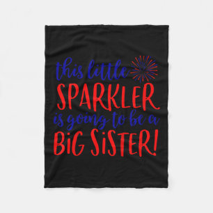 Big Sister Sparkler 4th Of July Pregnancy Announce Fleece Blanket