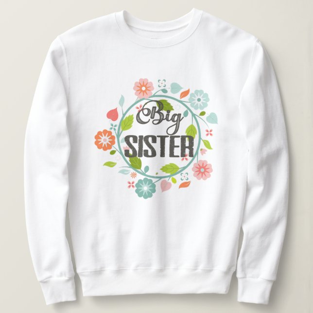 Big sister sweatshirt (Design Front)