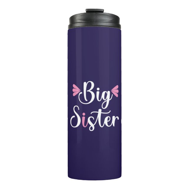 Big Sister Thermal Tumbler (Front)