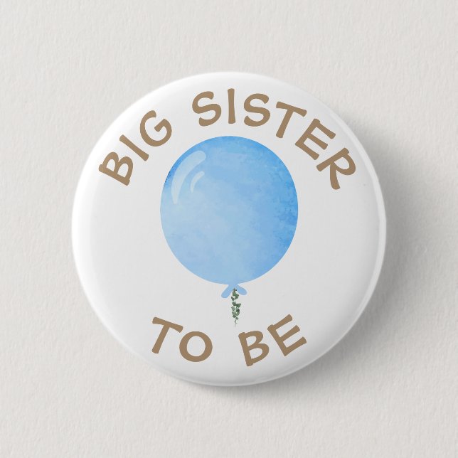 Big Sister to be Blue Balloon Baby Shower Button (Front)