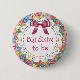 Big Sister  to be Floral Baby Shower Button