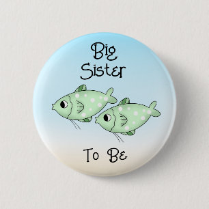 Big Sister to Be   Green Fish Under the Sea  6 Cm Round Badge