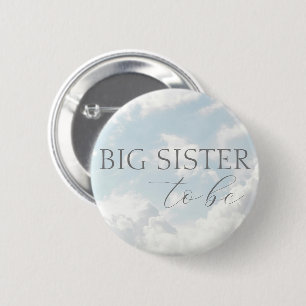 Big Sister To Be Heaven Sent Baby Shower Button