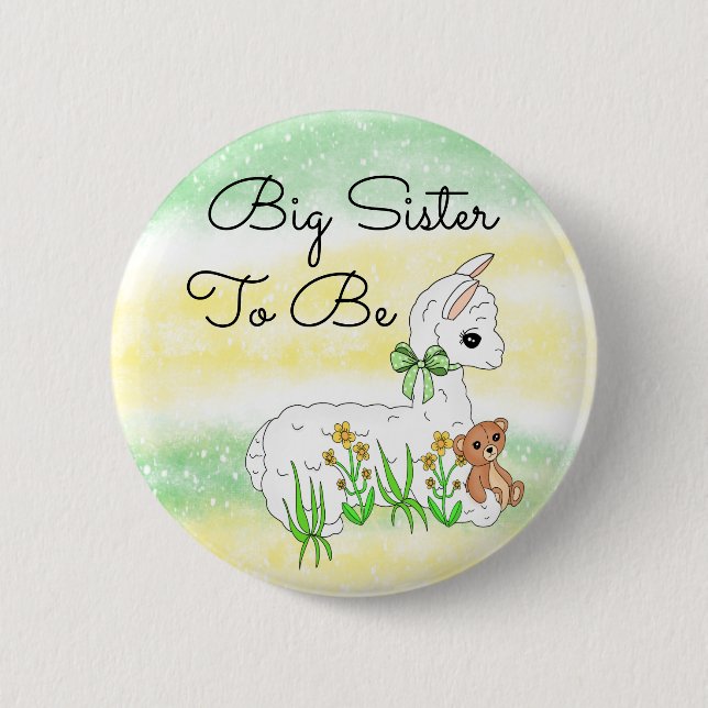 Big Sister To Be Llama with Teddy Bear 6 Cm Round Badge (Front)