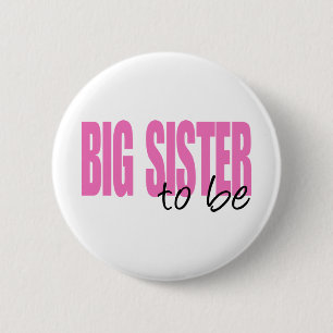 Big Sister To Be (Pink Block Font) 6 Cm Round Badge