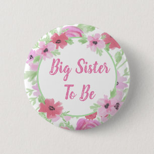 Big Sister to Be Watercolor Floral Baby Shower 6 Cm Round Badge