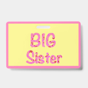 Big Sister Typography ID Badge