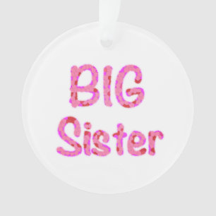 Big Sister Typography  Ornament