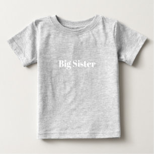 Big Sister white custom name text modern cute Baby T-Shirt