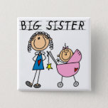Big Sister with Little Sister T-shirts and Gifts 15 Cm Square Badge<br><div class="desc">A cute stick figure Big Sister design on big sister T-shirts,  mugs,  magnets,  cards,  stickers,  and other items featuring the big sister with a little sister!</div>