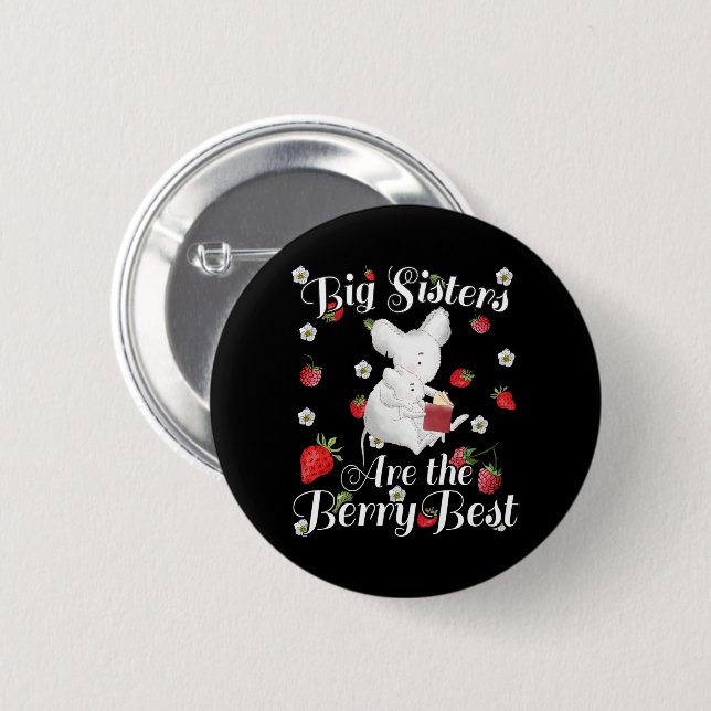 Big Sisters Berry Best - Mouse Strawberry Pun 6 Cm Round Badge (Front & Back)