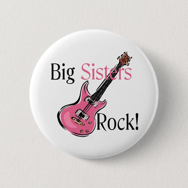 Big Sisters Rock 6 Cm Round Badge (Front)