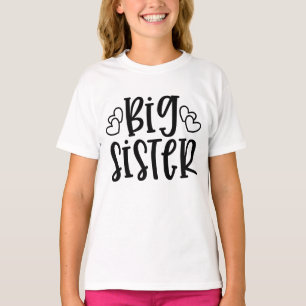 Big siter T-Shirt