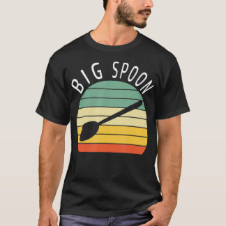 Big Spoon, 2021 Matching Couples Gift For Valentin T-Shirt