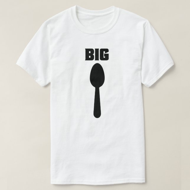 BIG SPOON LITTLE SPOON T-Shirt (Design Front)