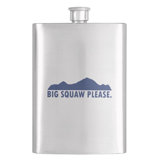 Big Squaw Please Hip Flask (Front)