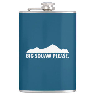Big Squaw Please Hip Flask