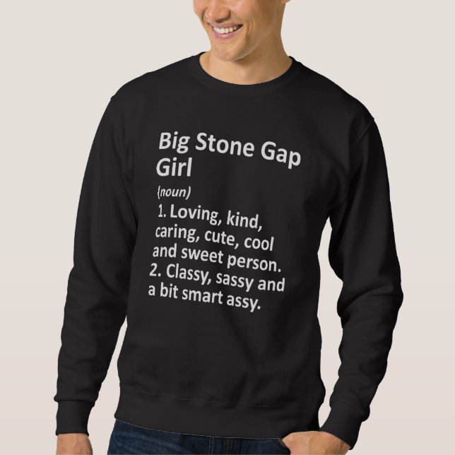 Big Stone Gap Girl Va Virginia Funny City Home Roo Sweatshirt (Front)