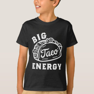 Big Taco Energy Taco Shirts For Men Funny Taco Lov