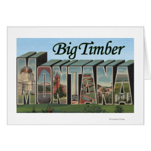 Big Timber, Montana - Large Letter Scenes