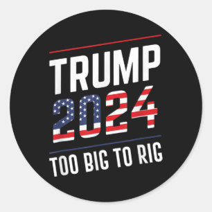 Big To Rig Trump 2024 Classic Round Sticker