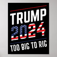 Big To Rig Trump 2024 