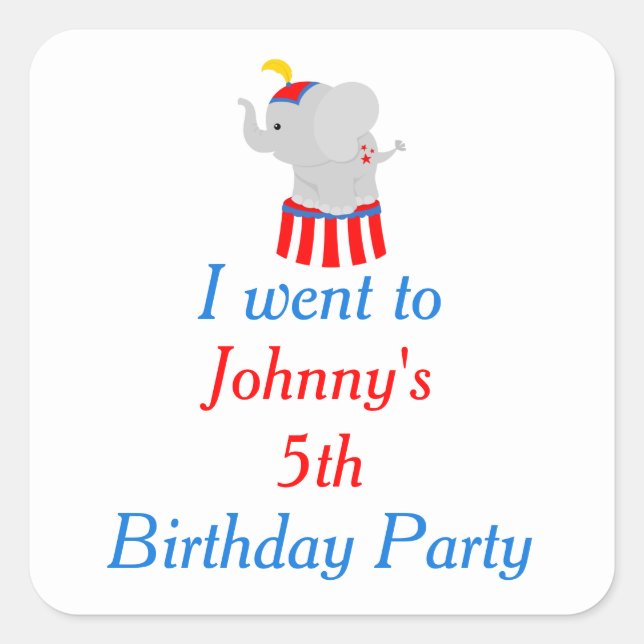 Big Top Circus Carnival Birthday 'I went to' Square Sticker (Front)