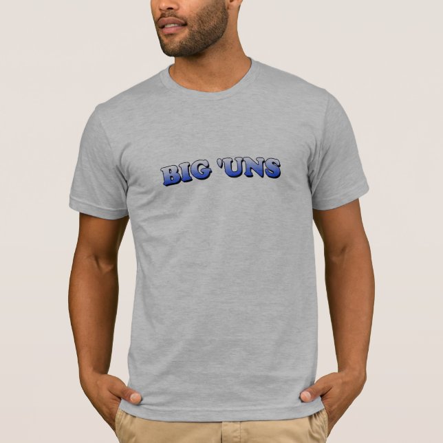 BiG 'UNS T-Shirt (Front)
