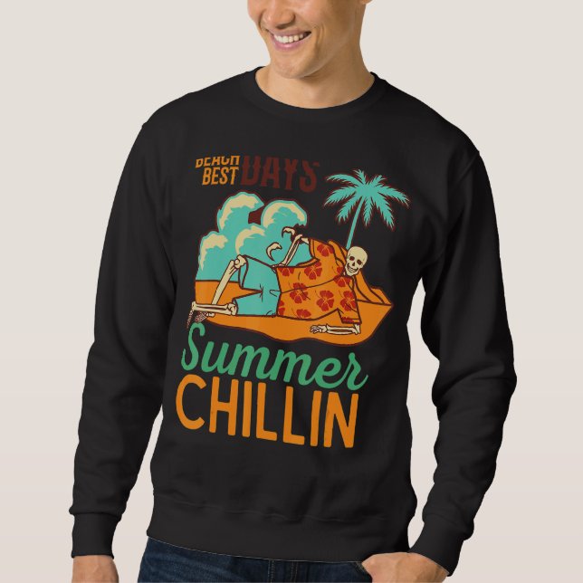 Big Wave Surfing Ocean Beach Best Days Summer Chil Sweatshirt (Front)