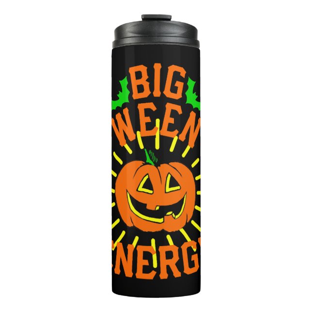 Big Ween Energy Thermal Tumbler (Front)