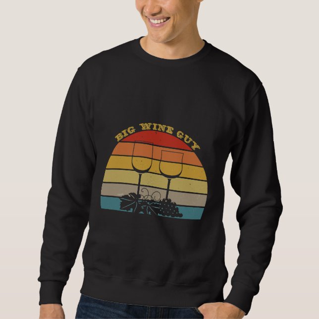 Big Wine Guy Vintage Sweatshirt (Front)