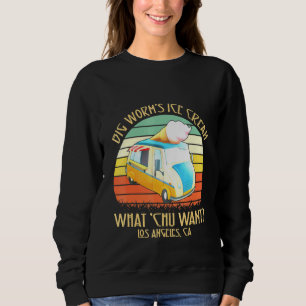 Big Worms Ice Cream What Chu Want Sweatshirt