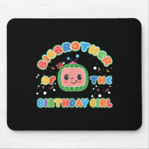 Bigbrother Of The Birthday Girl Melon Family Match Mouse Pad