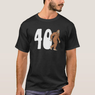 Bigfoot 40Th Fortieth Birthday Sasquatch 40 Year O T-Shirt