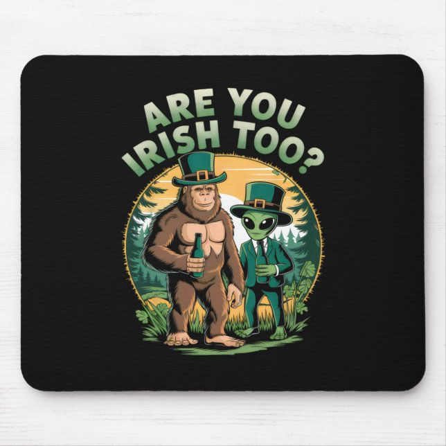 Bigfoot And Alien Drinking Beer Funny St. Patricks Mouse Pad (Front)