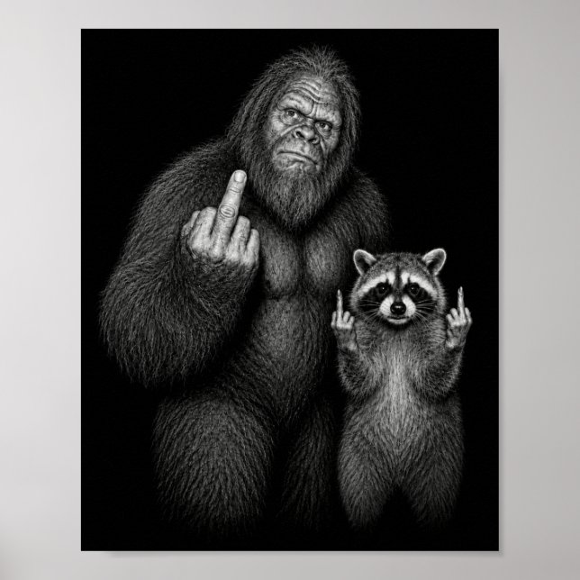 Bigfoot and Racoon Middle Finger  Poster (Front)