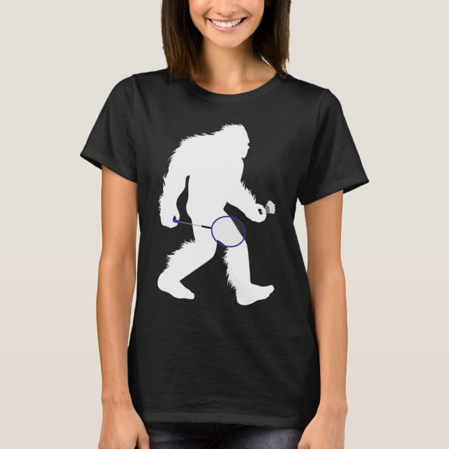 Bigfoot Badminton Player Sasquatch Shuttle  T-Shirt (Front)