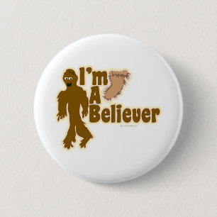 Bigfoot Believer 6 Cm Round Badge