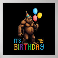 Bigfoot Birthday Party - It’s My Birthday