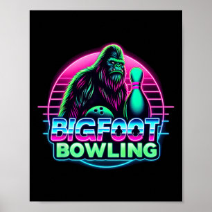 Bigfoot Bowling Funny Sasquatch Bowler Alley Pin G Poster