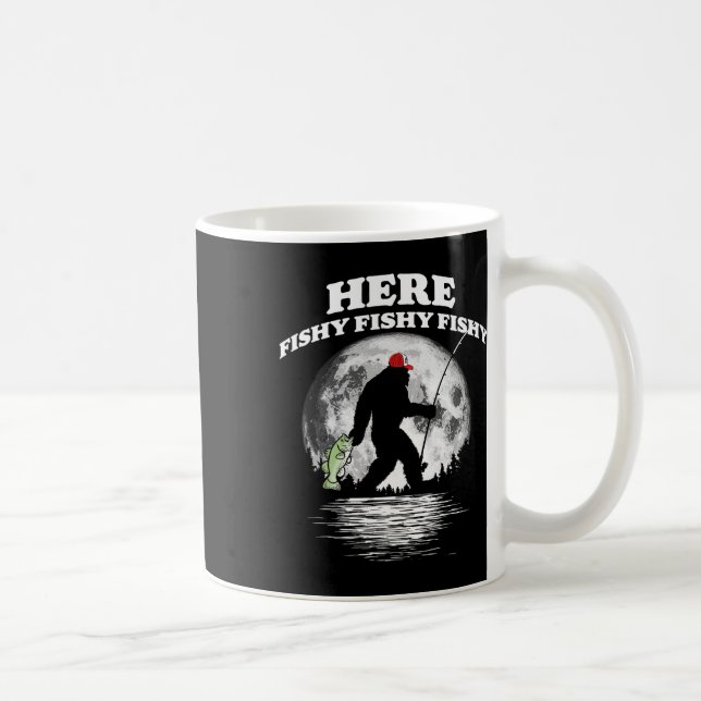 Bigfoot Byss Night Fishing! Here Fishy Byssquatch  Coffee Mug (Right)