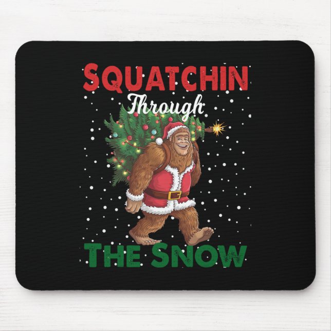 Bigfoot Christmas Funny Squatchin Through The Snow Mouse Pad (Front)