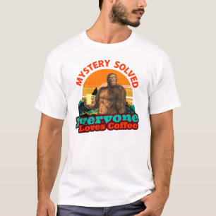 Bigfoot Coffee Mystery Solved Humour T-Shirt