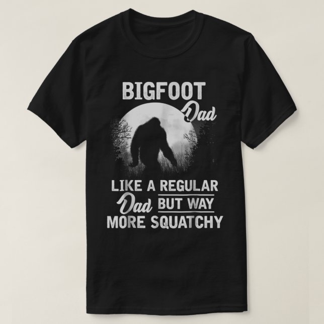 Bigfoot Dad Funny Sasquatch Gift T-Shirt (Design Front)