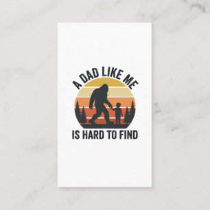 Bigfoot Dad Like Me Is Hard to Find Vintage Shirt_ Business Card