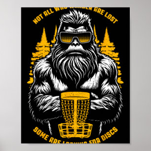 Bigfoot Disc Golf Not All Who Wander Are Lost Sasq Poster