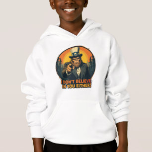 Bigfoot Doesn't Believe in You Either Funny