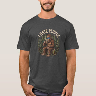 Bigfoot drinking coffee I hate people T-Shirt