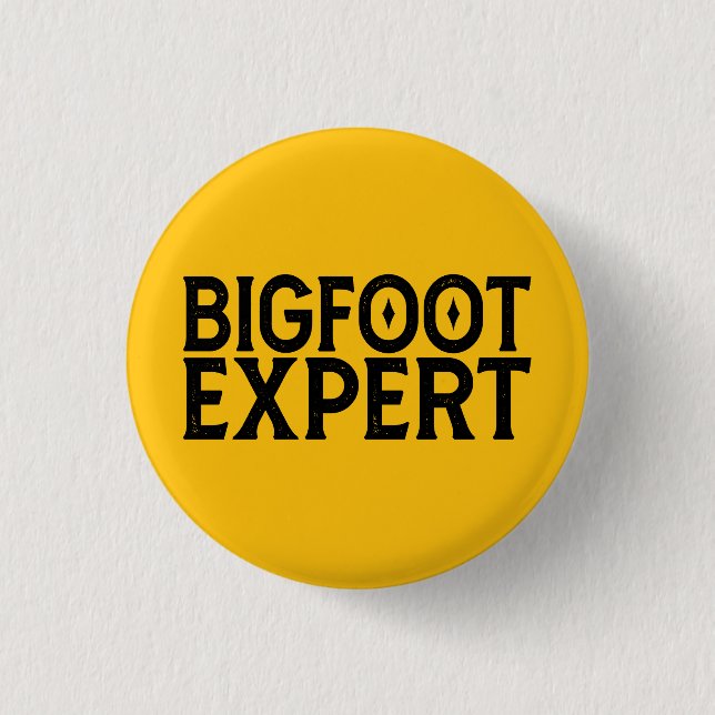 Bigfoot Expert 3 Cm Round Badge (Front)